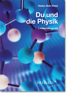 Ivo Haas Schulbuchaktion - Physik NMS, AHS